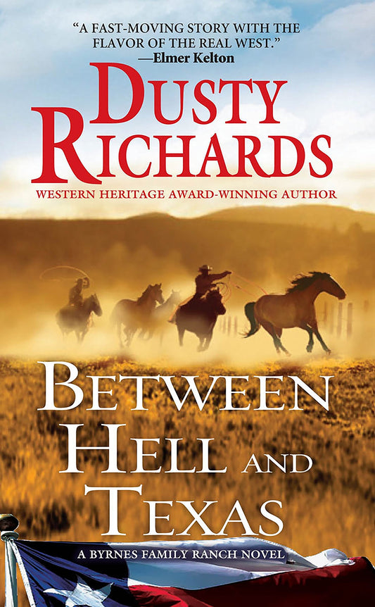 Between Hell and Texas (A Byrnes Family Ranch Novel)