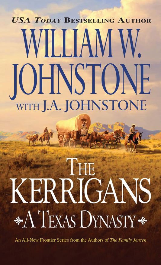 The Kerrigans (A Texas Dynasty)