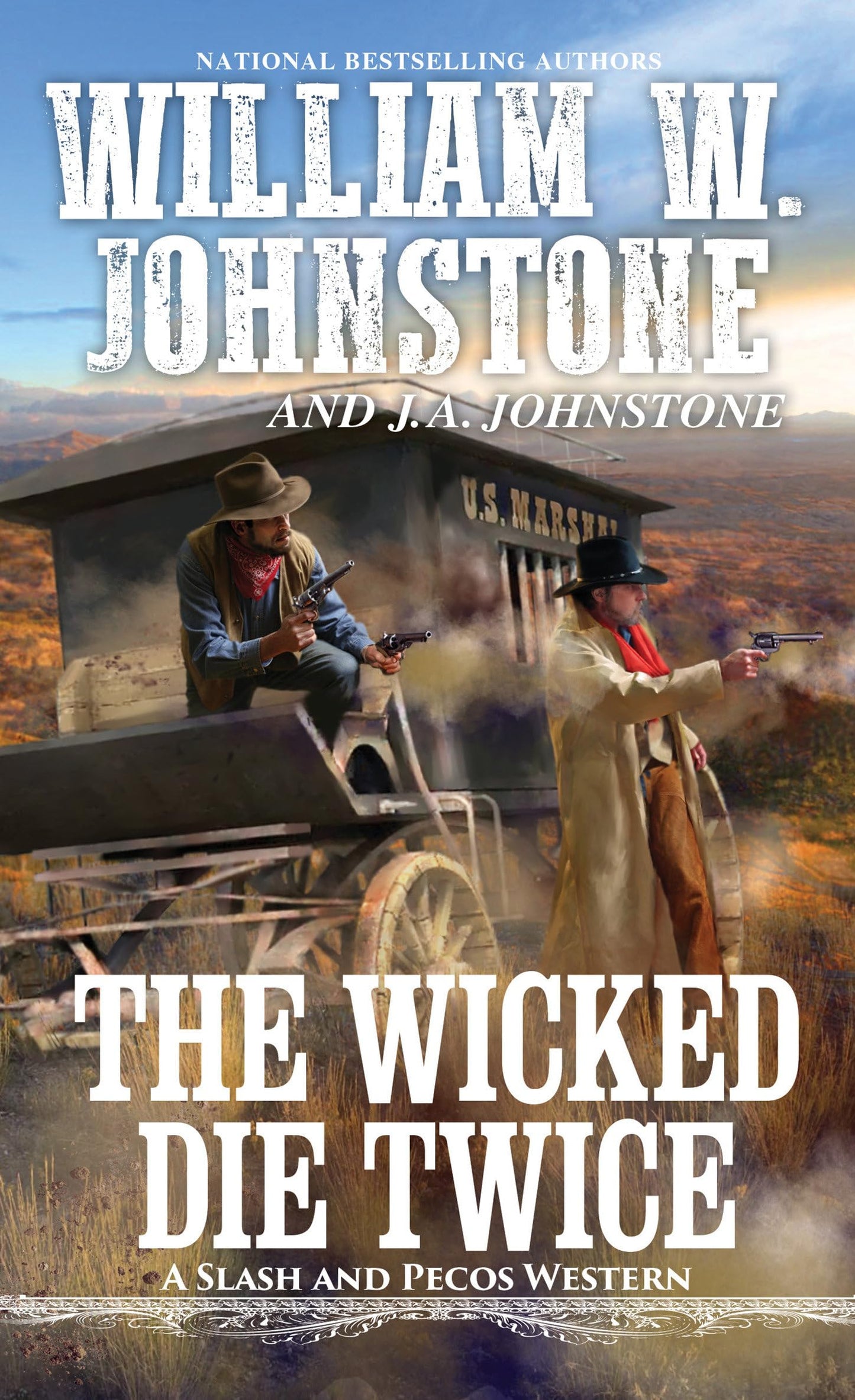 The Wicked Die Twice (A Slash and Pecos Western)