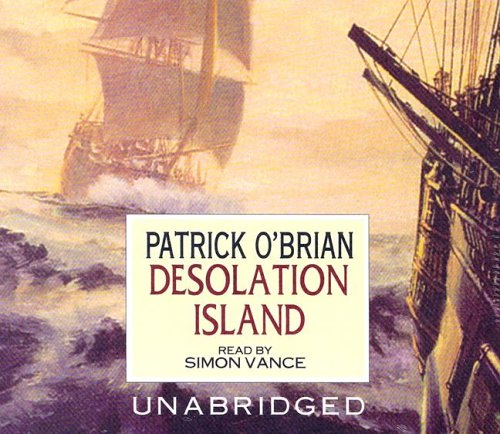 Desolation Island (Aubrey-Maturin series, Book 5)