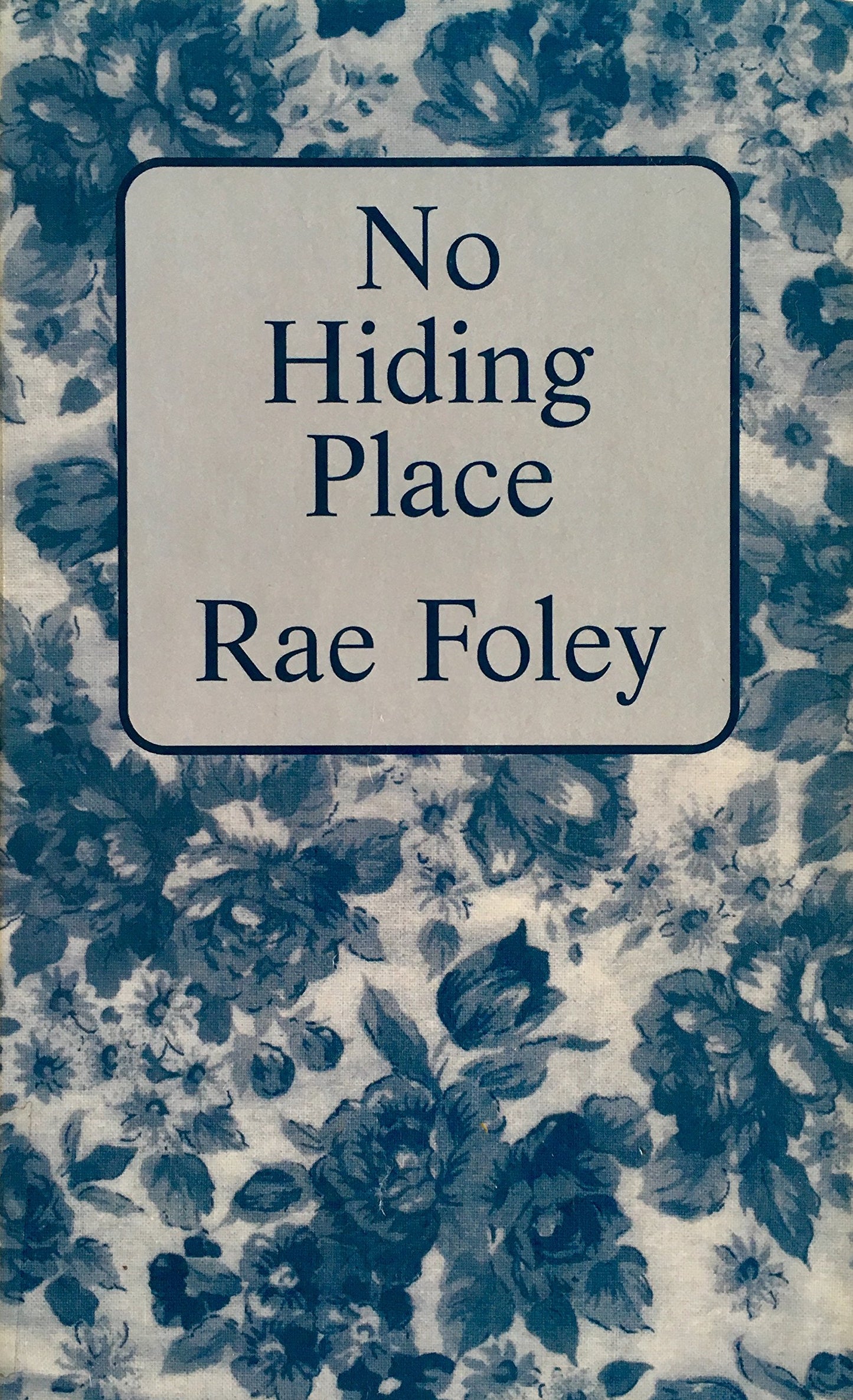 No Hiding Place