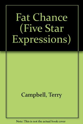 Fat Chance (Five Star Standard Print Romance)