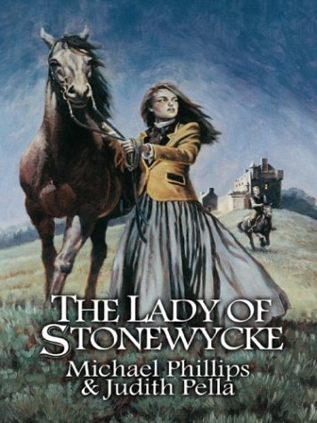 The Lady of Stonewycke (Stonewycke Trilogy, Book 3)