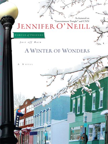 A Winter of Wonders: Just Off Main (Thorndike Press Large Print Christian Fiction; Circle of Friends: Just Off Main)
