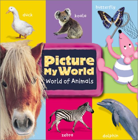 Picture My World: Animals