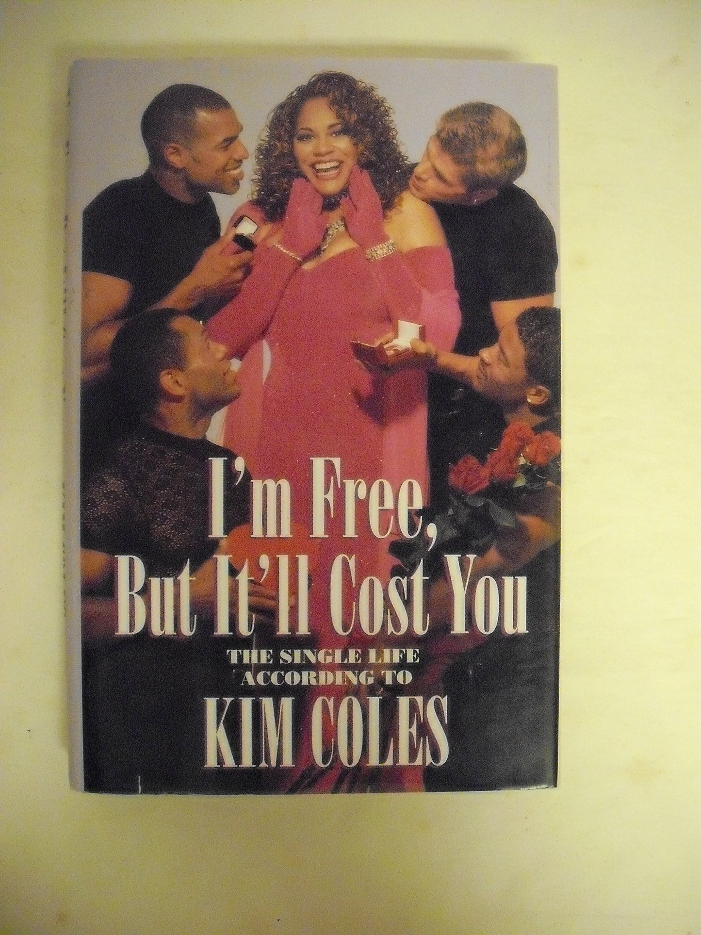 I'm Free, but It'll Cost You: Single Life According to Kim Coles