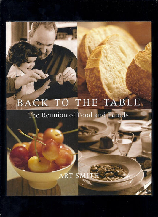 Back to the Table: The Reunion of Food and Family