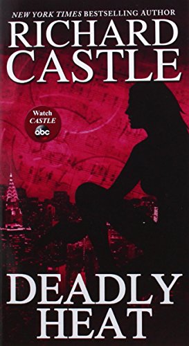 Deadly Heat (Nikki Heat, 5)