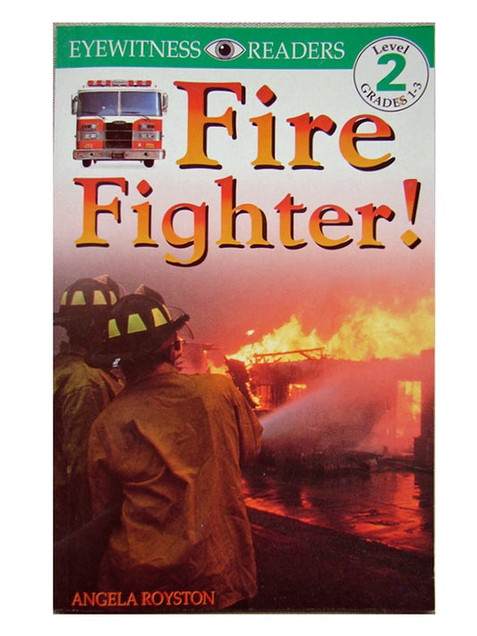 Fire Fighter (Level 2: Beginning to Read Alone)