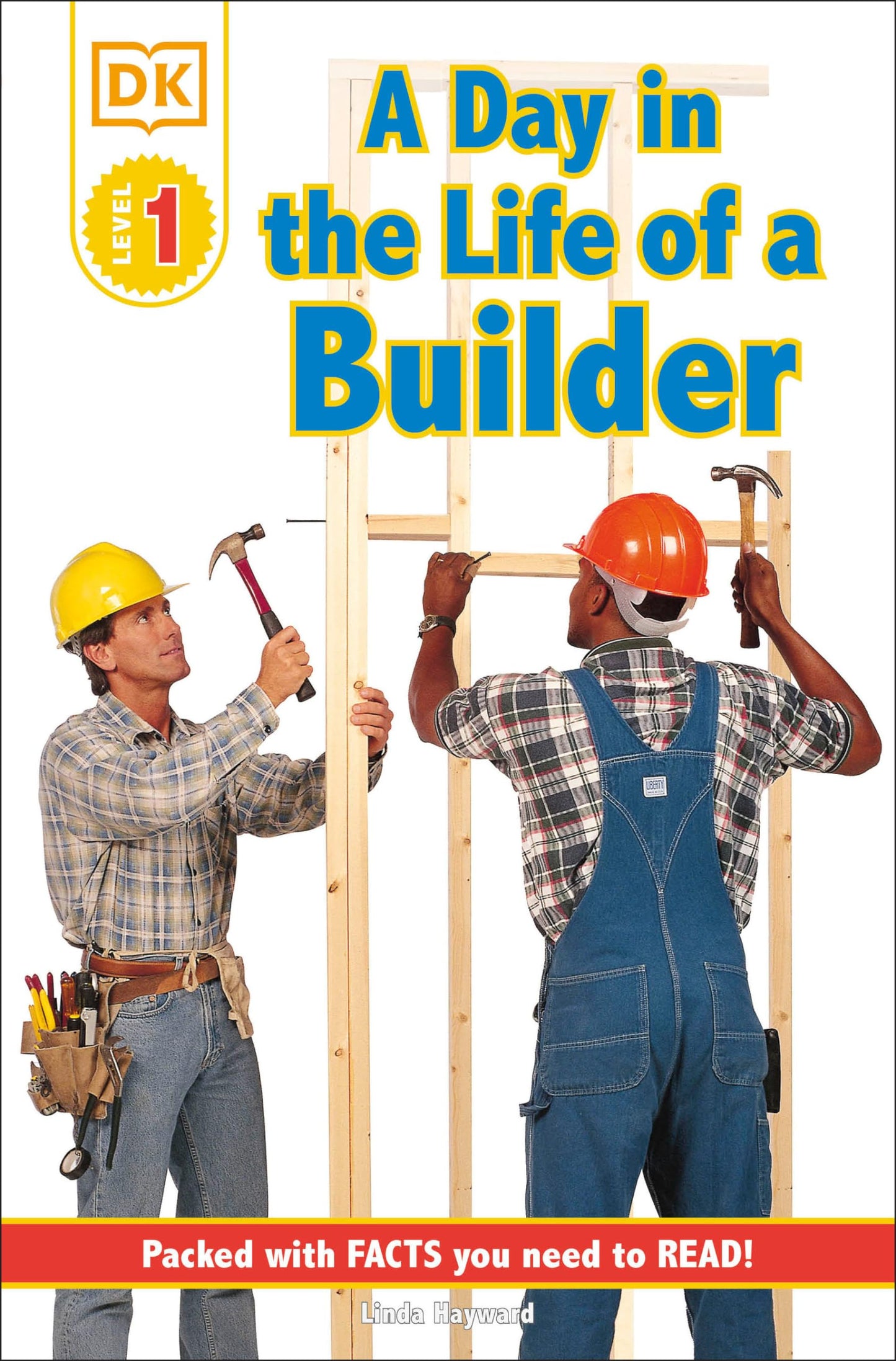 DK Readers: A Day in a Life of a Builder (Level 1: Beginning to Read) (Jobs People Do series)