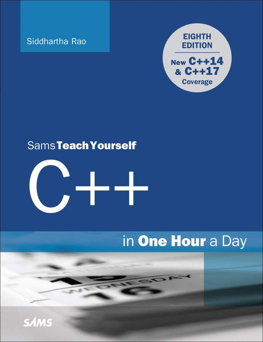 C++ in One Hour a Day, Sams Teach Yourself - 7306