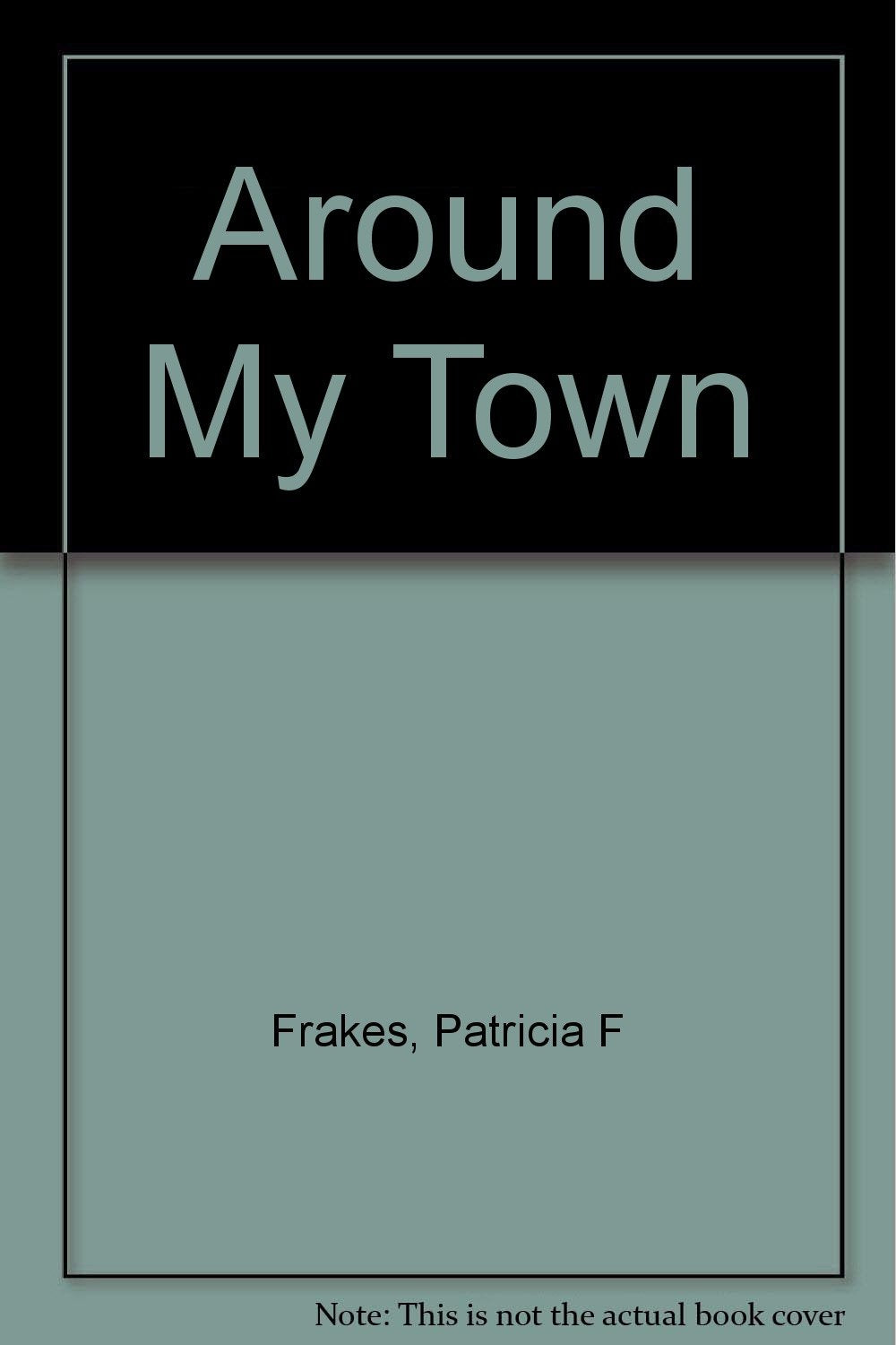 Around My Town/Book and Stickers