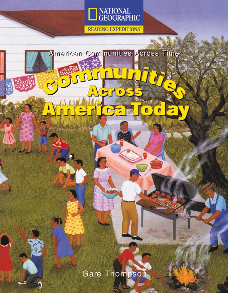 Reading Expeditions (Social Studies: American Communities Across Time): Communities Across America Today (Nonfiction Reading and Writing Workshops)