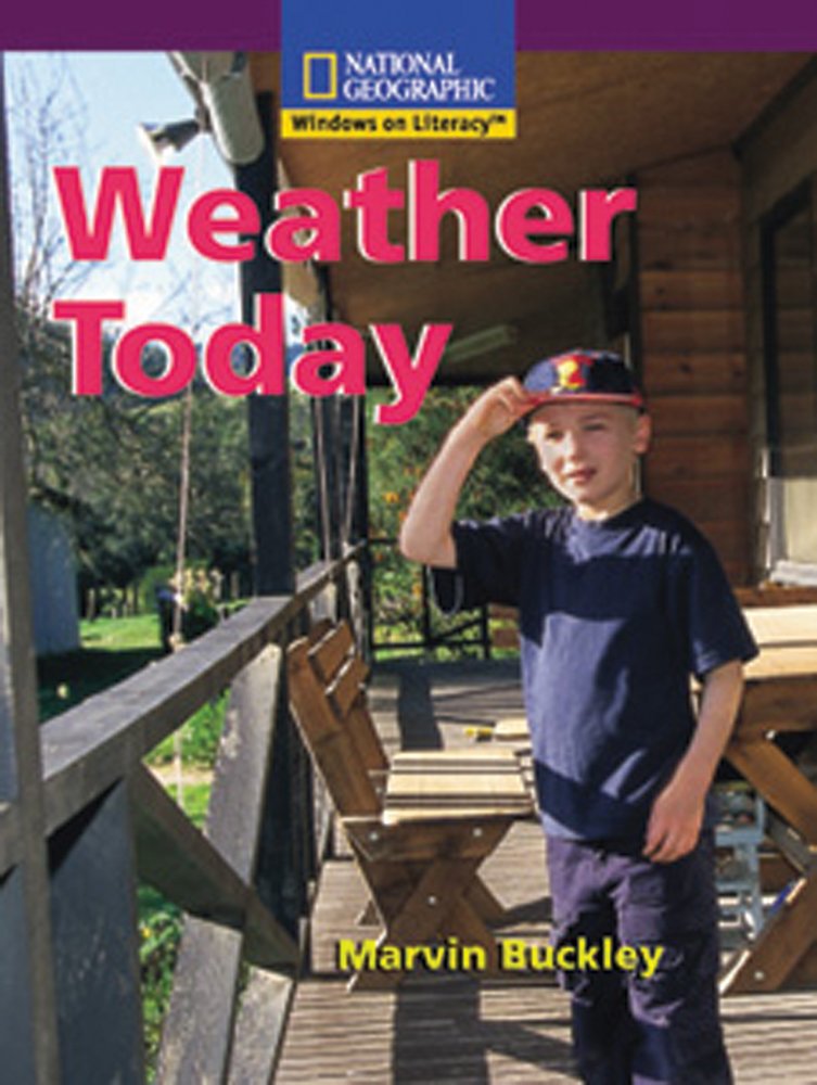 Windows on Literacy Early (Science: Earth/Space): Weather Today (Rise and Shine)