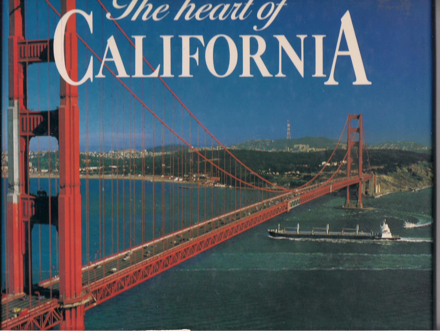 The Heart of California (The Heart of America Series)