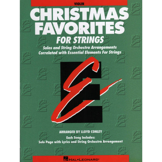 Essential Elements for Strings Christmas Favorites: Violin (Parts 1/2) | Easy Holiday Violin Sheet Music for Students and Teachers | Solos and Ensemble Arrangements | Hal Leonard Violin Method