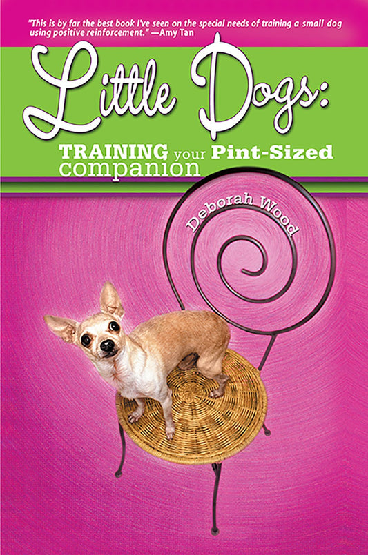 Little Dogs: Training Your Pint-Sized Companion