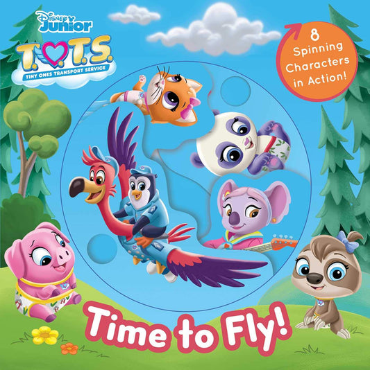 Disney Junior T.O.T.S.: Time to Fly! (Spin Arounds)