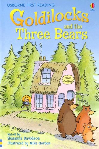 Goldilocks and the Three Bears (Usborne First Reading Level 4)
