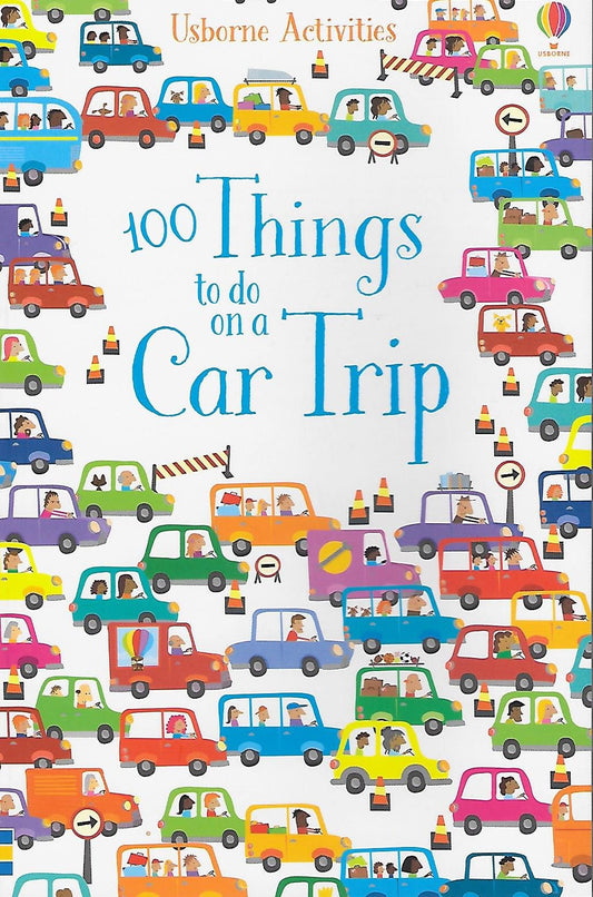 100 THINGS TO DO ON A CAR TRIP