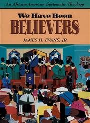 We Have Been Believers