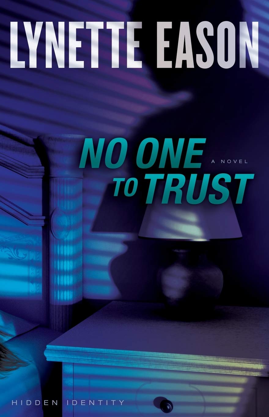 No One to Trust: Christian Fiction Books for Women – Christian Suspense Books (Hidden Identity)