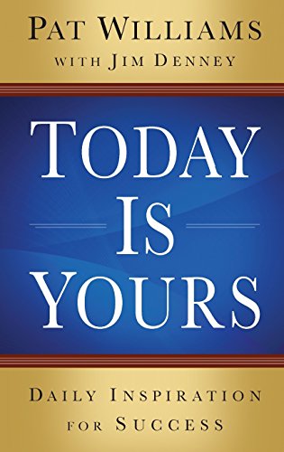 Today Is Yours: Daily Inspiration for Success