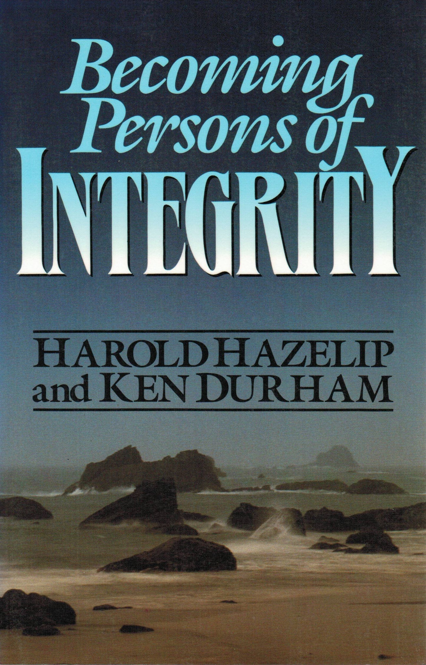Becoming persons of integrity