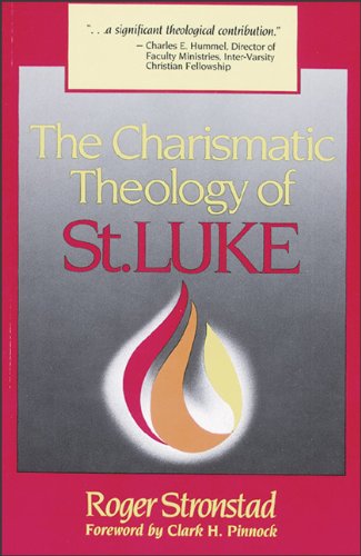 Charismatic Theology of St. Luke, The
