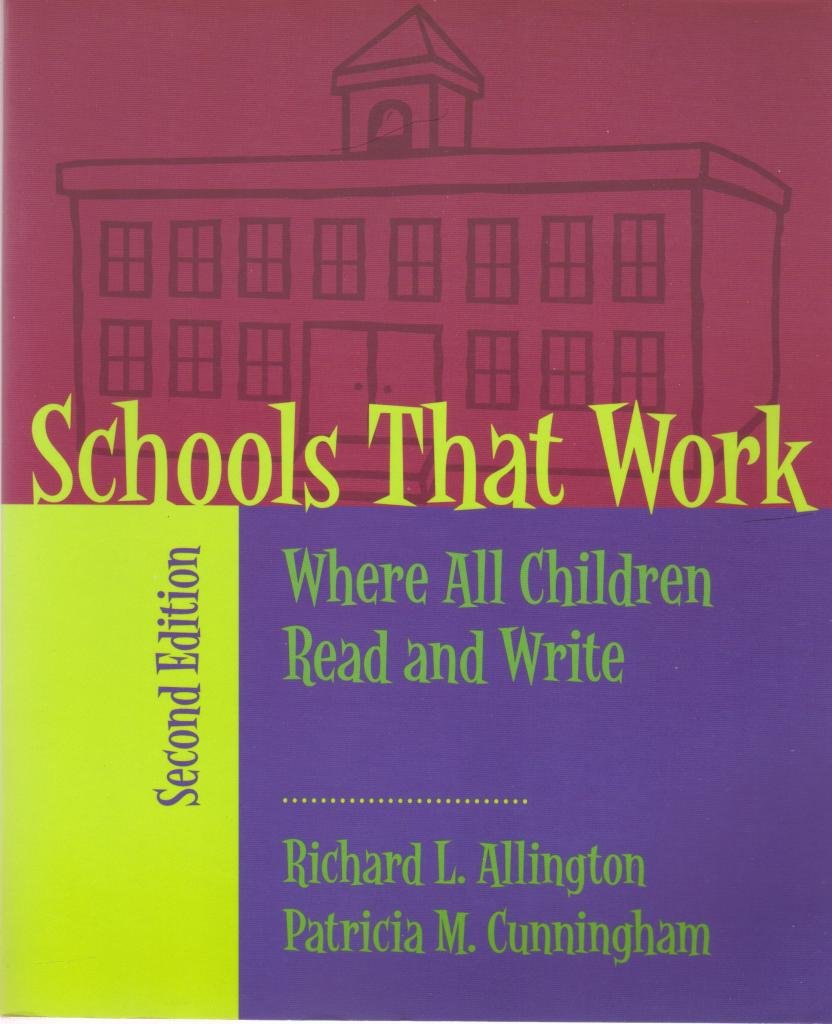 Schools That Work: Where All Children Read and Write (2nd Edition)