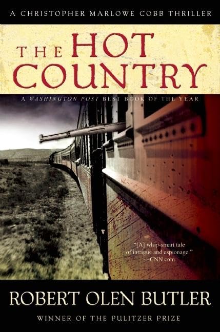 The Hot Country: A Christopher Marlowe Cobb Thriller (Christopher Marlowe Cobb Thriller, 1)