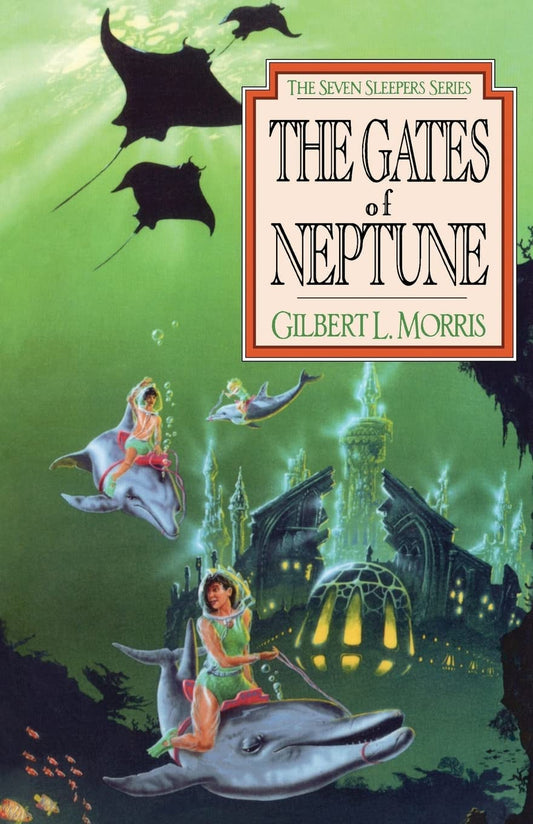 The Gates of Neptune (The Seven Sleepers Series, Book 2)