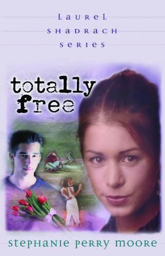 Totally Free (Volume 2) (Laurel Shadrach Series)