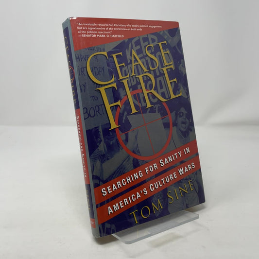Cease Fire: Searching for Sanity in America's Culture Wars