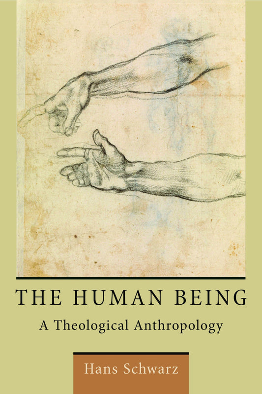 The Human Being: A Theological Anthropology - 7218