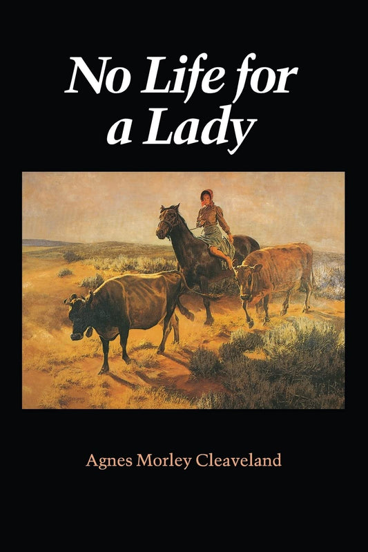 No Life for a Lady (Women of the West) - 8623