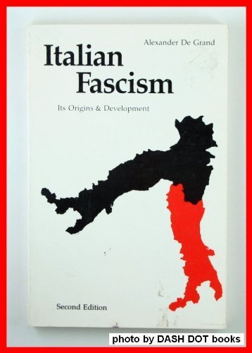 Italian Fascism: Its Origins and Development