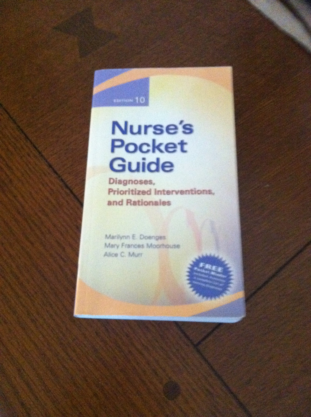 Nurse's Pocket Guide: Diagnoses, Prioritized Interventions, and Rationale 10th Editions (Nurse's Pocket Guide: Diagnoses, Interventions & Rationales)