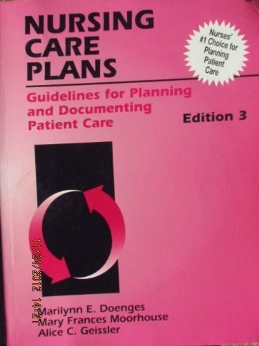 Nursing Care Plans: Guidelines for Planning and Documenting Patient Care