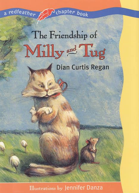 The Friendship of Milly and Tug (Redfeather Chapter Book)