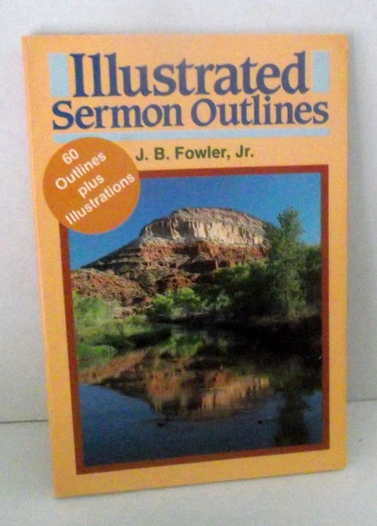 Illustrated Sermon Outlines