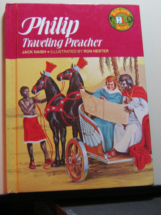 Philip Traveling Preacher (Biblearn Series)
