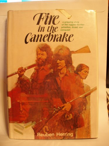 Fire in the Canebrake