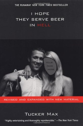 I Hope They Serve Beer In Hell