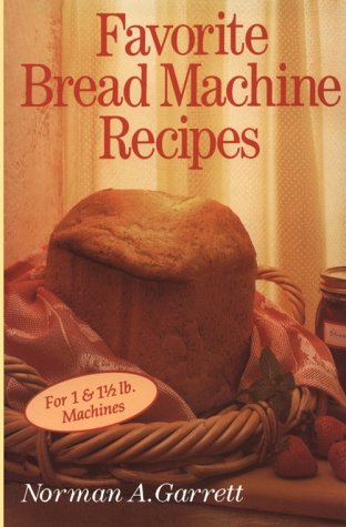 Favorite Bread Machine Recipes