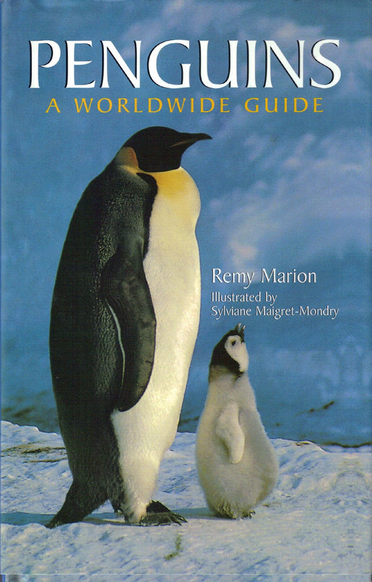 Penguins: A Worldwide Guide