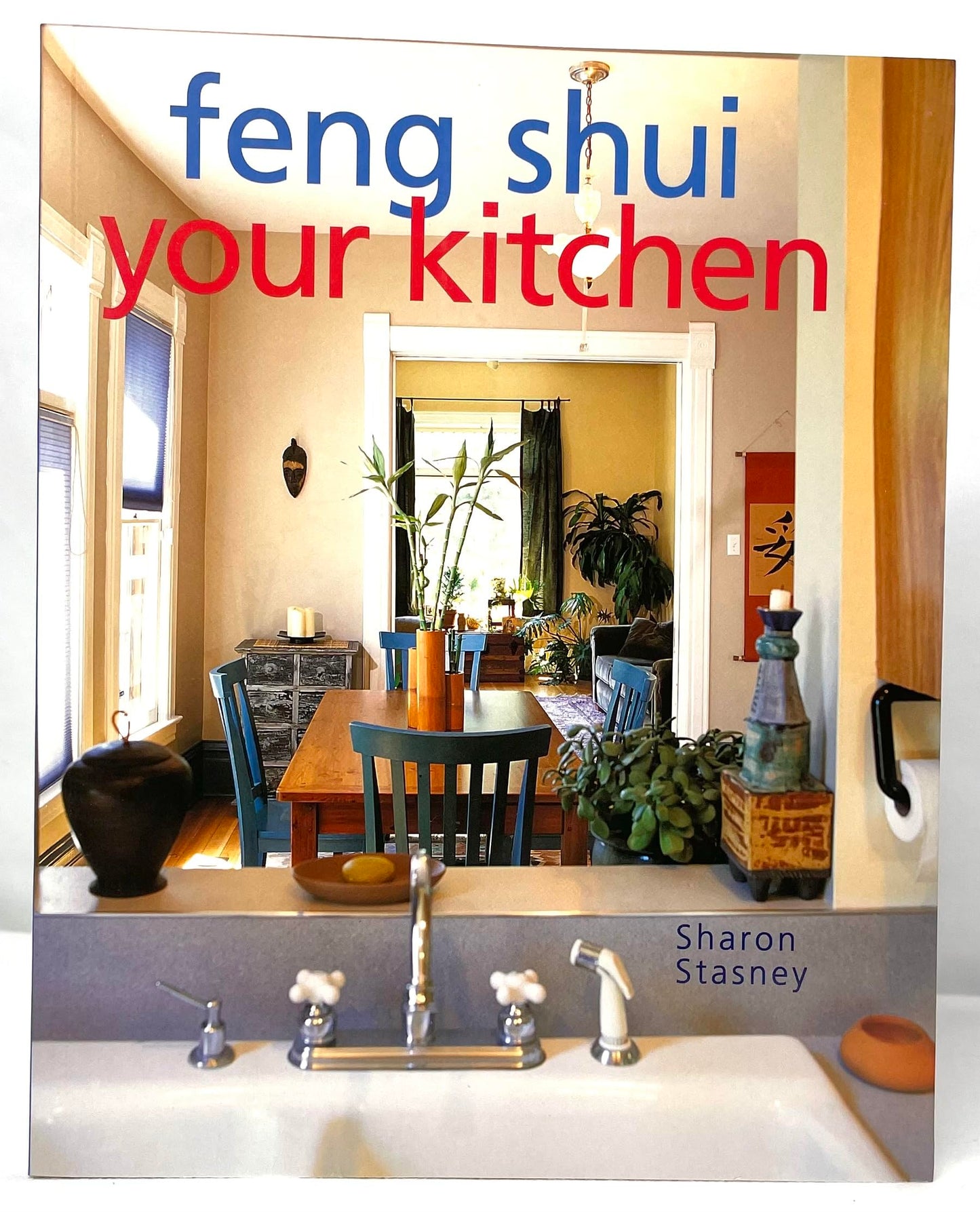 Feng Shui Your Kitchen