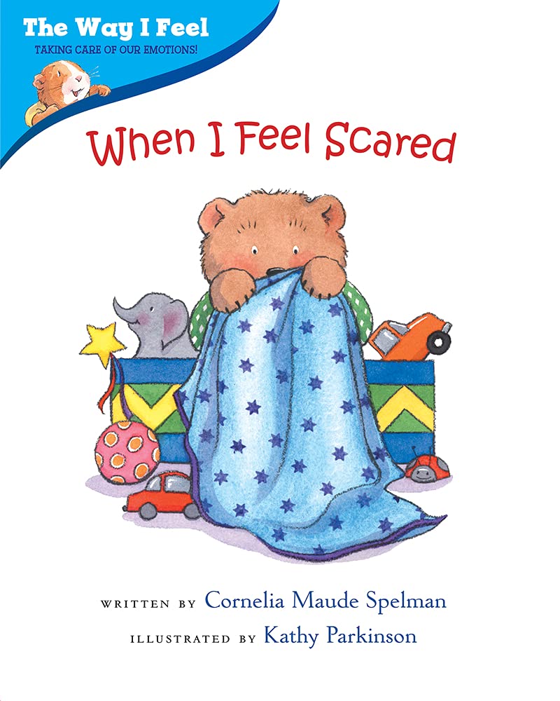 When I Feel Scared (The Way I Feel Books)