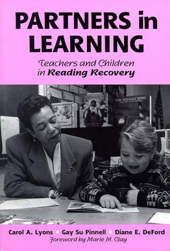 Partners in Learning: Teachers and Children in Reading Recovery (Language and Literacy Series)