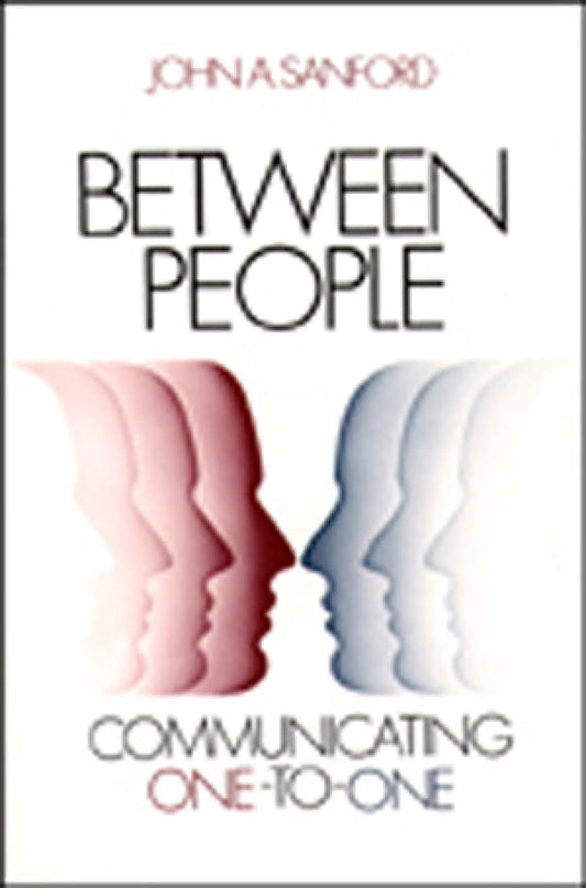 Between People: Communicating One to One